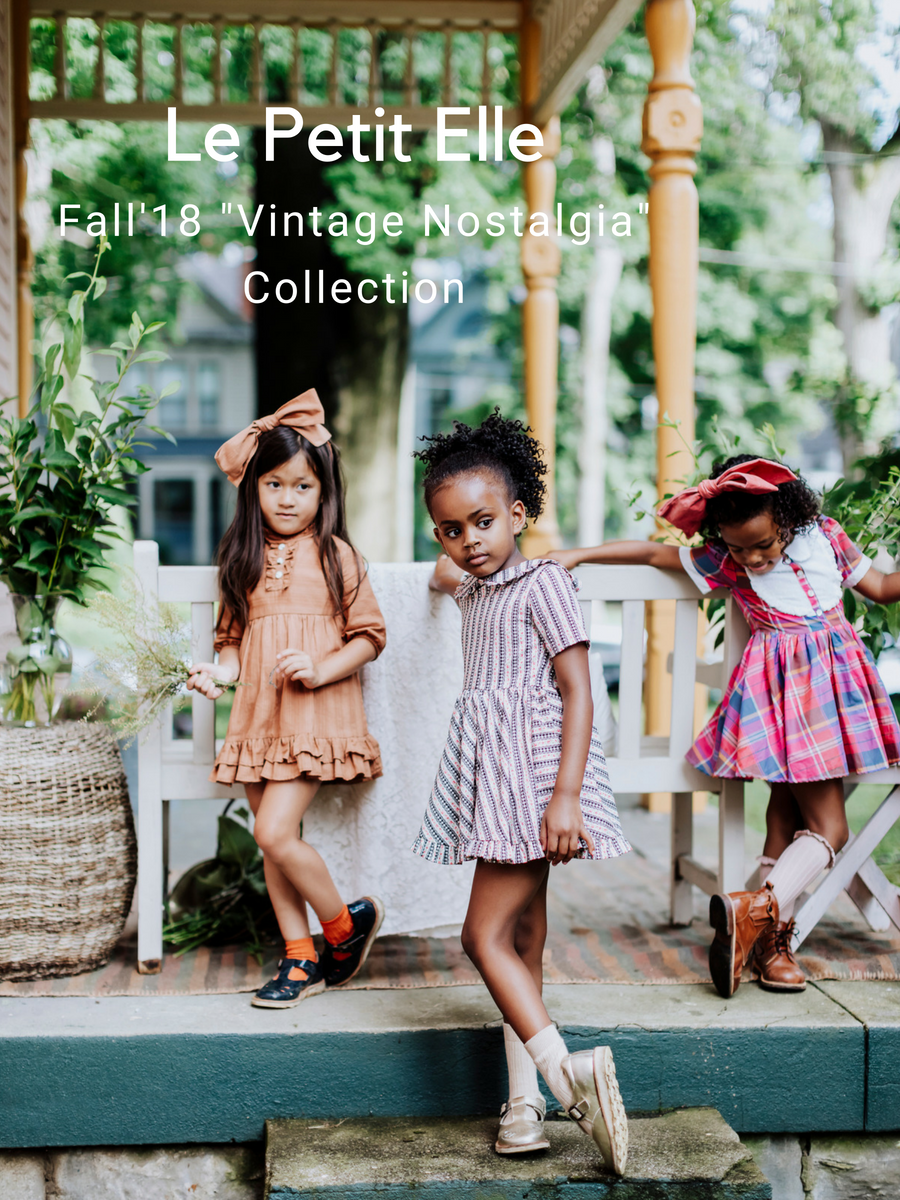 Le Petit Elle Fall 2018 - "Vintage Nostalgia"